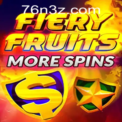 Explorando FieryFruitsMoreSpins: O Novo Jogo da 76NBet